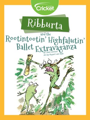 cover image of Ribburta Rootintootin' Highfalutin' Ballet Extravaganza